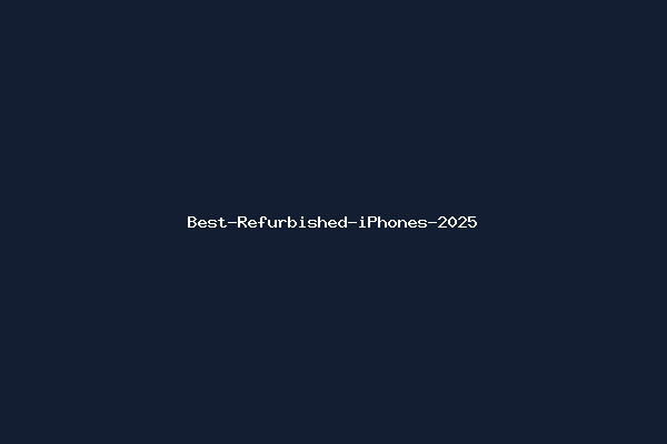 Best-Refurbished-iPhones-2025