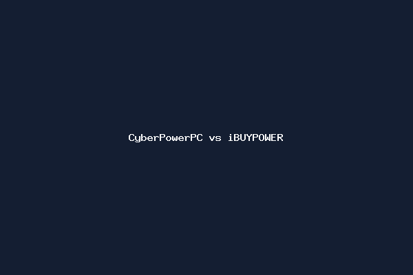 CyberPowerPC vs iBUYPOWER