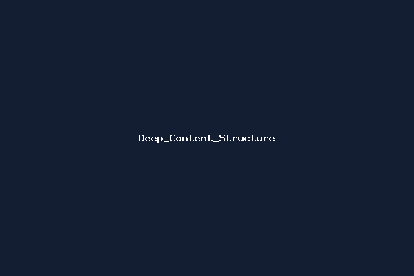 Deep Content Structure