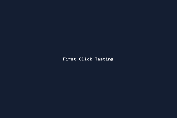 First Click Testing