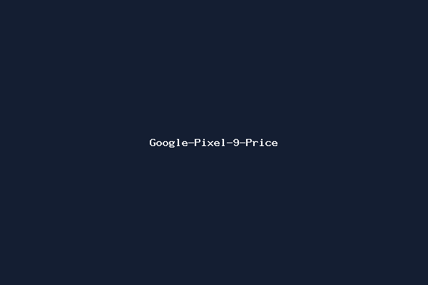 Google-Pixel-9-Price