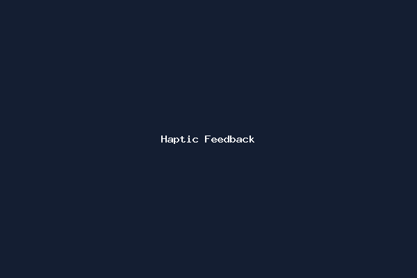 Haptic Feedback