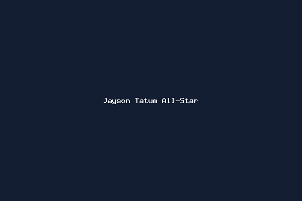 Jayson Tatum All-Star