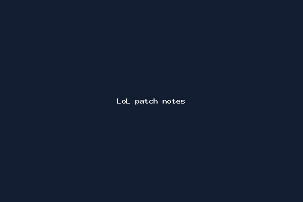 LoL patch notes