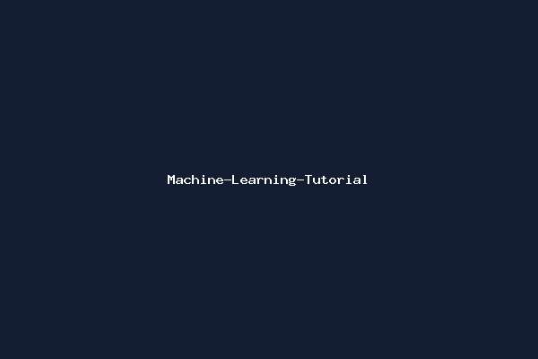 Machine-Learning-Tutorial