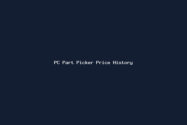 PC Part Picker Price History