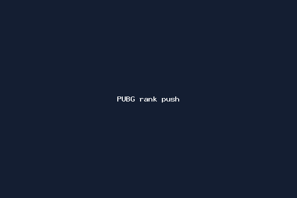 PUBG rank push