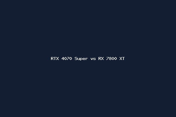 RTX 4070 Super vs RX 7800 XT