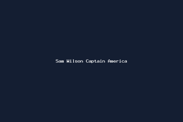 Sam Wilson Captain America