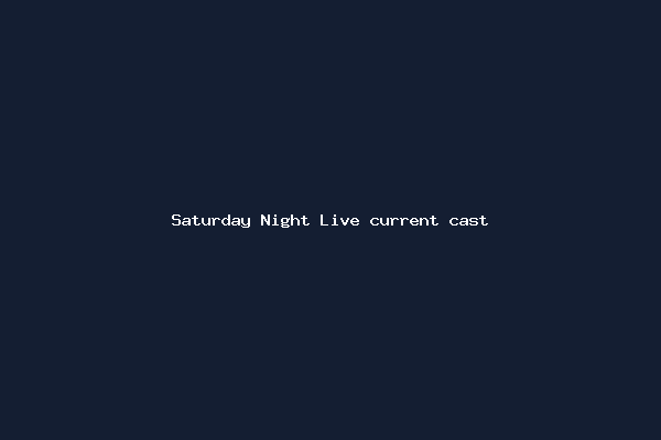 Saturday Night Live current cast