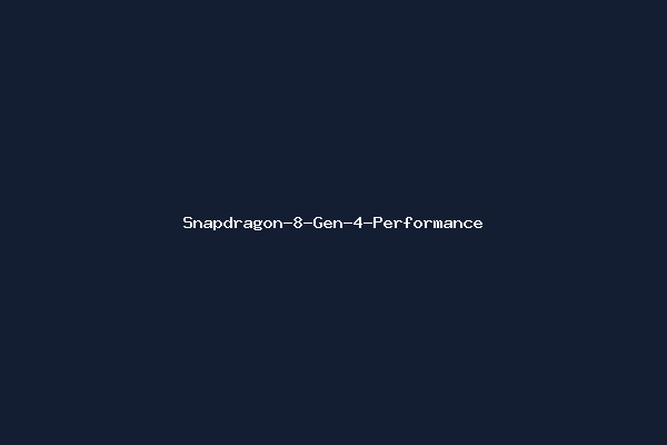 Snapdragon-8-Gen-4-Performance