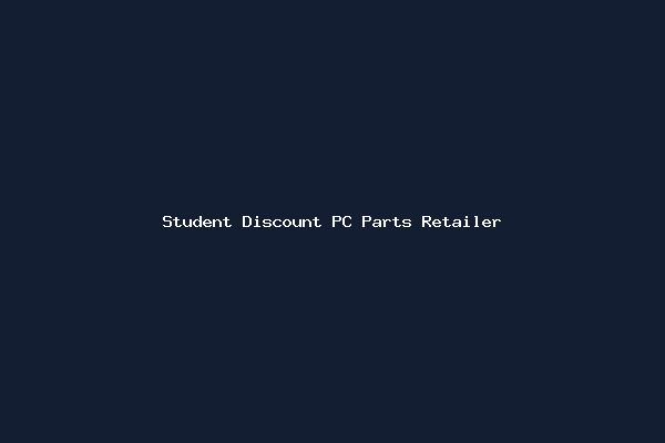 Student Discount PC Parts Retailer