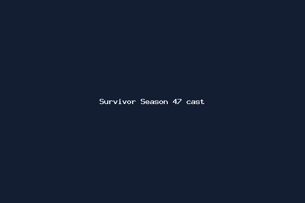 Survivor Season 47 cast