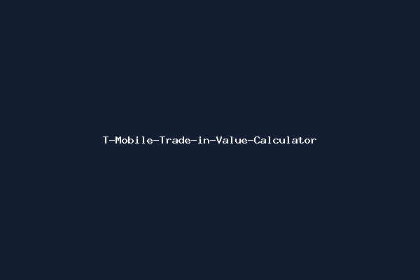 T-Mobile-Trade-in-Value-Calculator