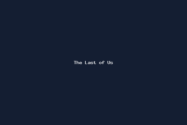 The Last of Us