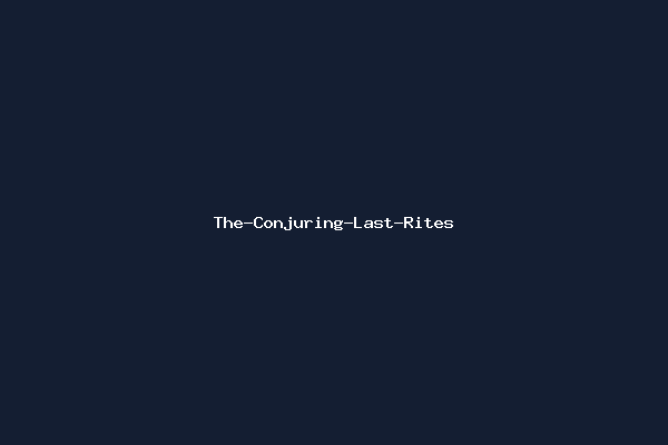 The-Conjuring-Last-Rites