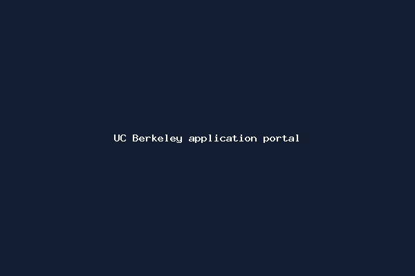 UC Berkeley application portal