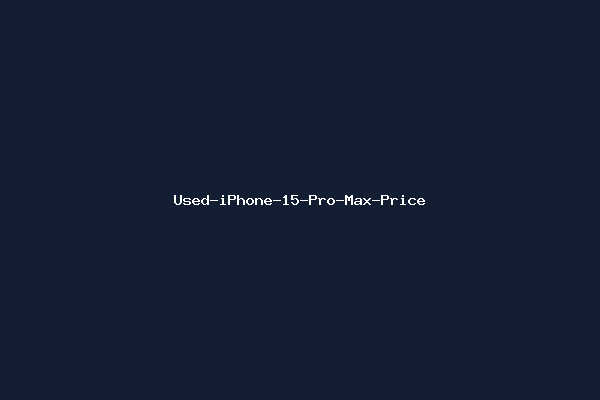 Used-iPhone-15-Pro-Max-Price