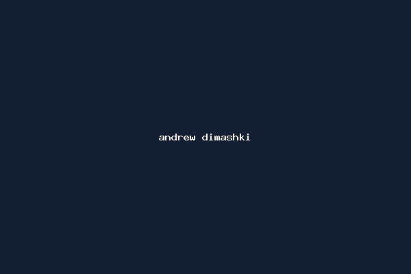 andrew dimashki