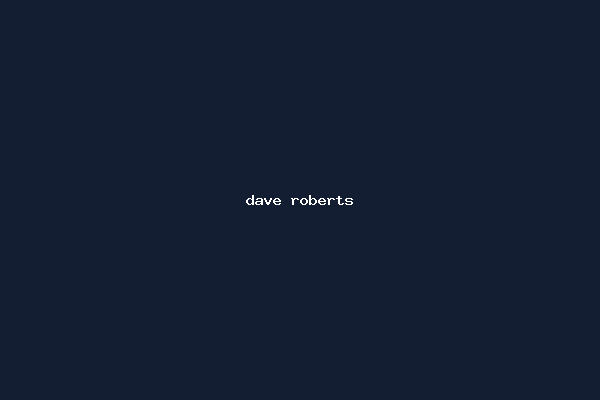 dave roberts