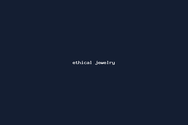 ethical jewelry
