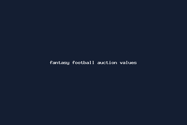 fantasy football auction values