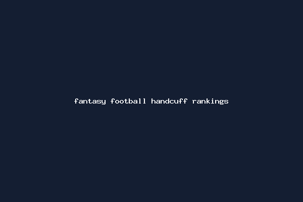 fantasy football handcuff rankings