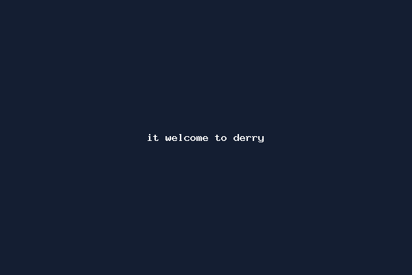 it welcome to derry