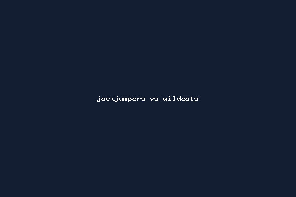 jackjumpers vs wildcats