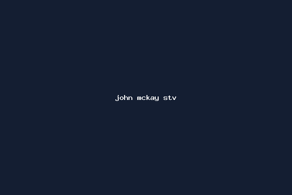 john mckay stv