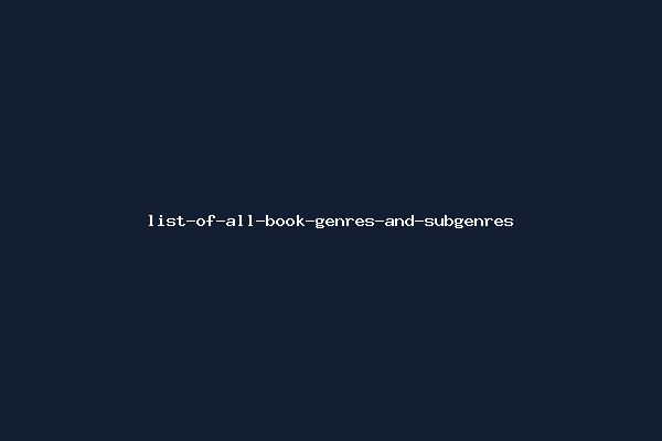 list-of-all-book-genres-and-subgenres