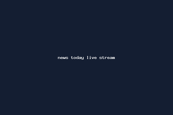 news today live stream