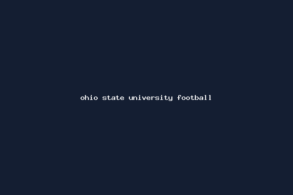 ohio state university football