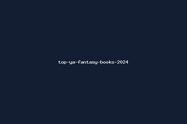top-ya-fantasy-books-2024