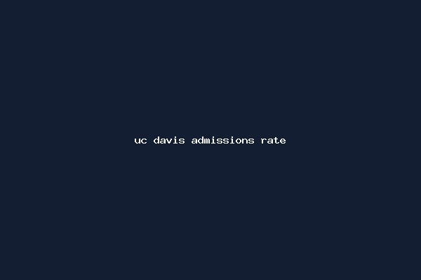 uc davis admissions rate