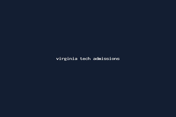 virginia tech admissions